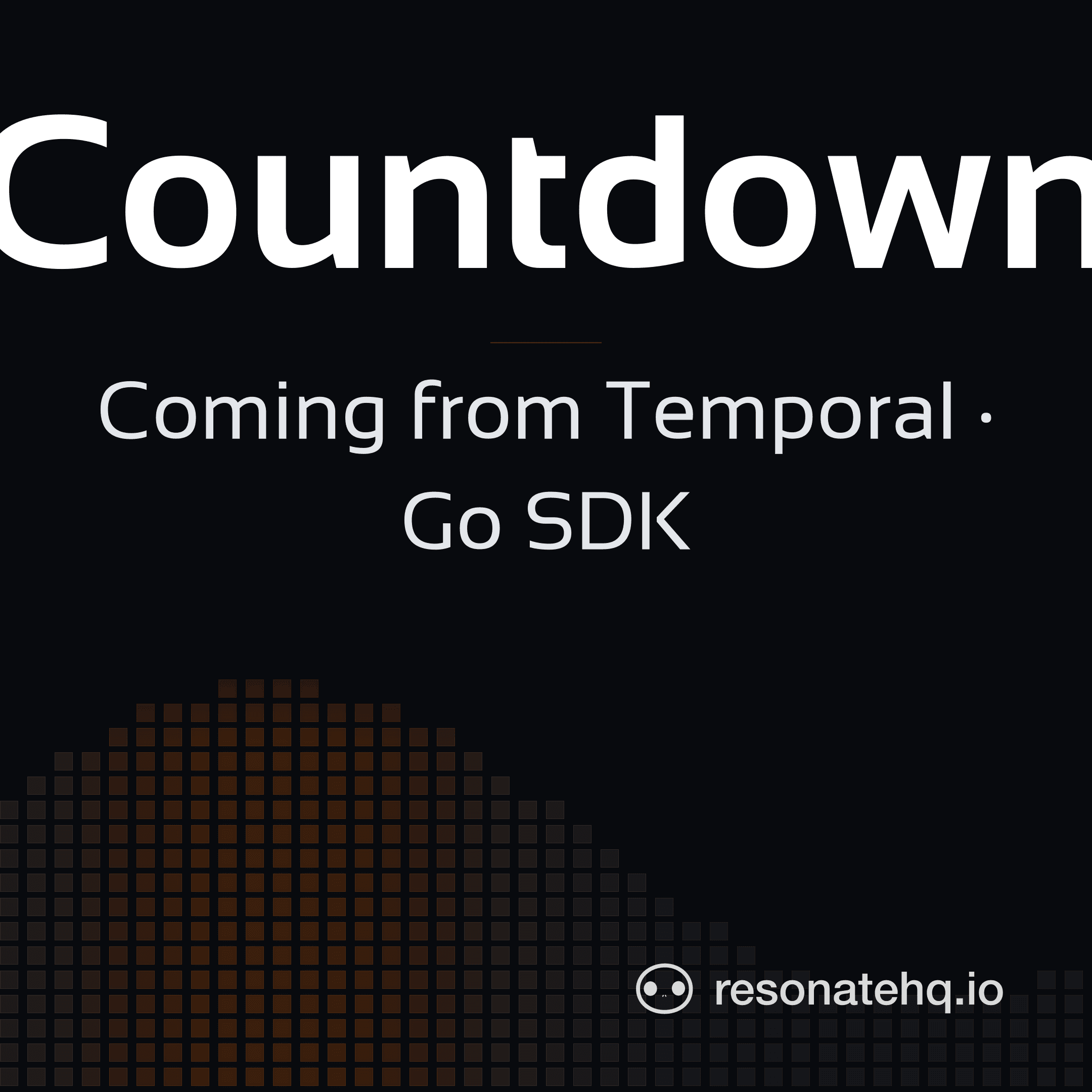 Resonate brand card on a dark background with an ember spectrum wave at the lower left, the headline 'Countdown' in white Sansation, and the subtitle 'Coming from Temporal · Go SDK'.